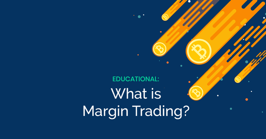 Leveraged and Margin Trading in Cryptocurrency: What You Need to Know