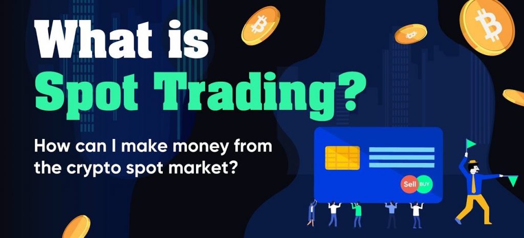 spot trade meaning