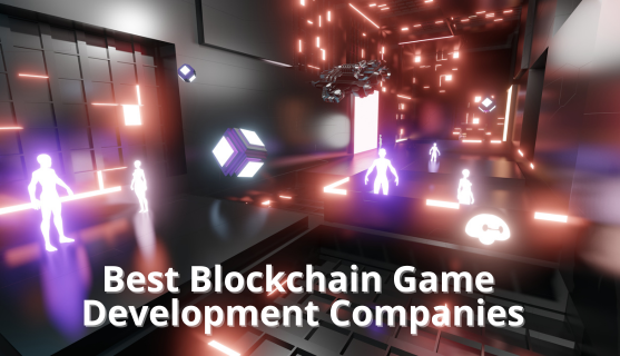 Best Blockchain Game Development Companies 2024