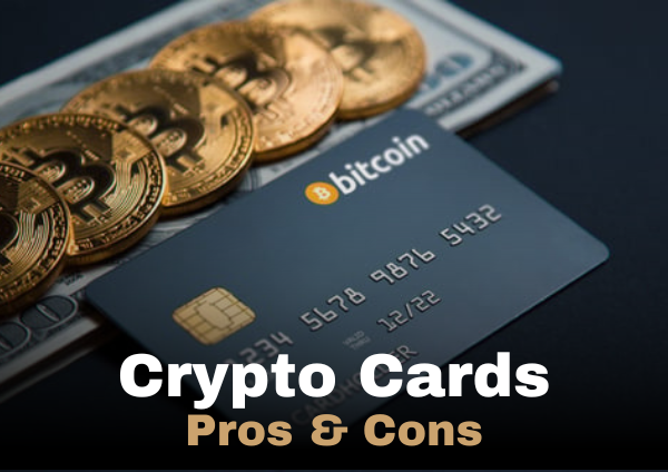 Pros and Cons of Using Crypto Cards